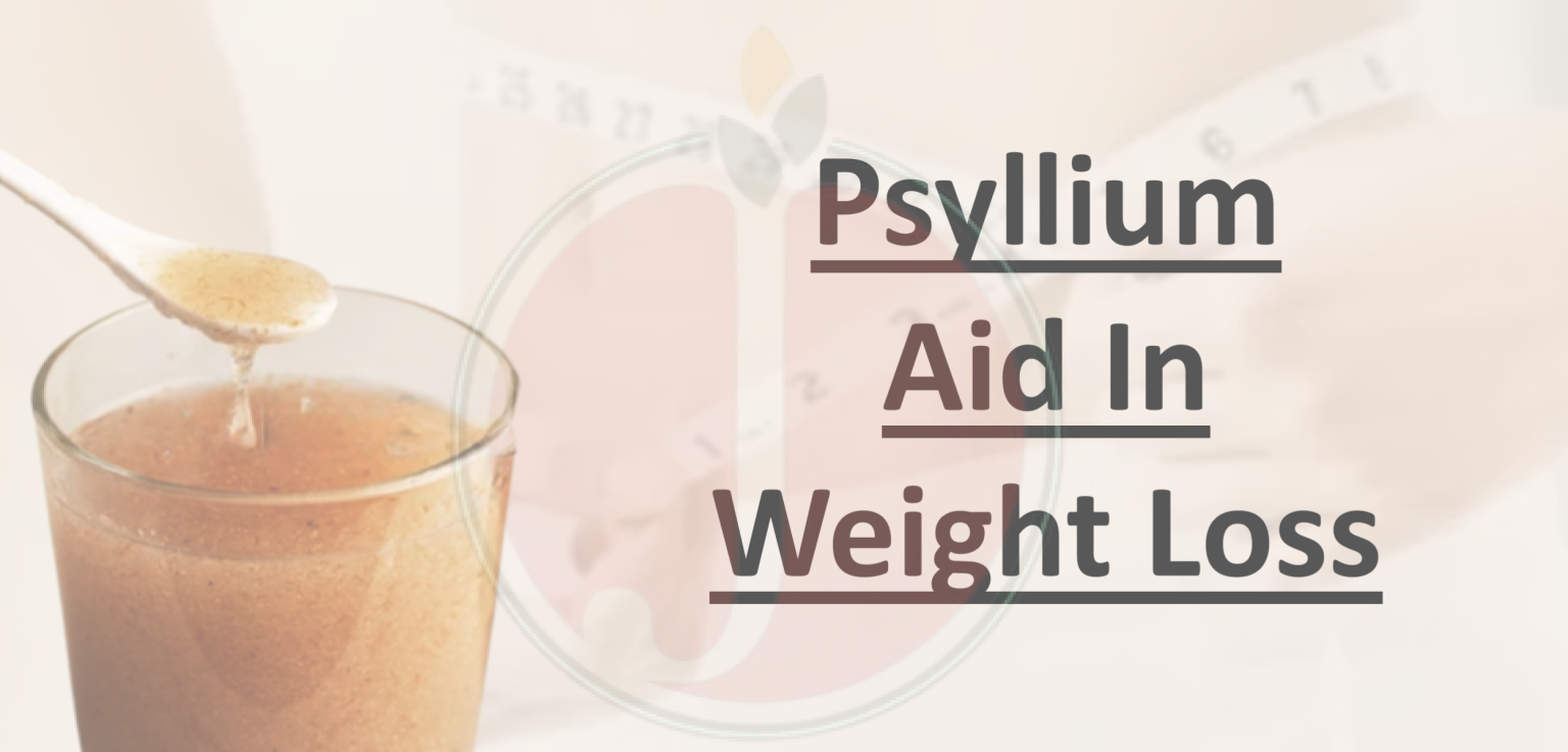 Psyllium Aid In Weight Loss